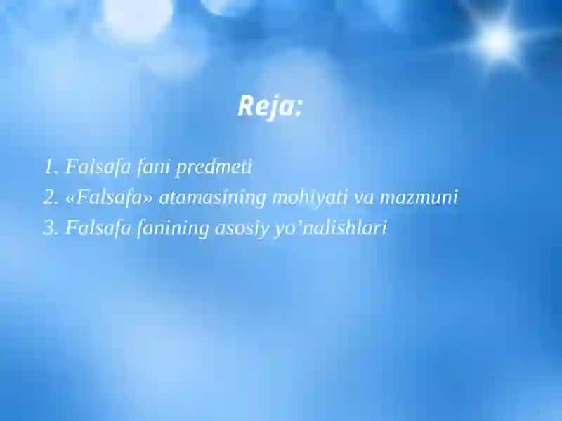 Falsafa fani predmeti vazifalari va asosiy yo’nalishlari 2