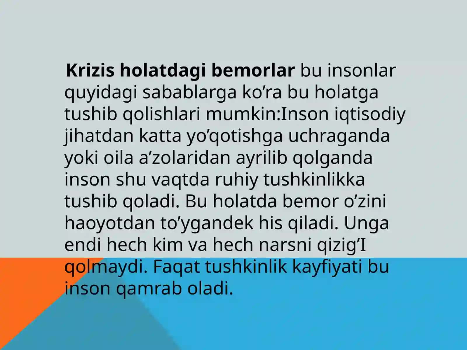 Krizis holatda bo’lgan bemorga maslahat berish. Yo’qotish, bemor holatining o’ziga hosligi. 2