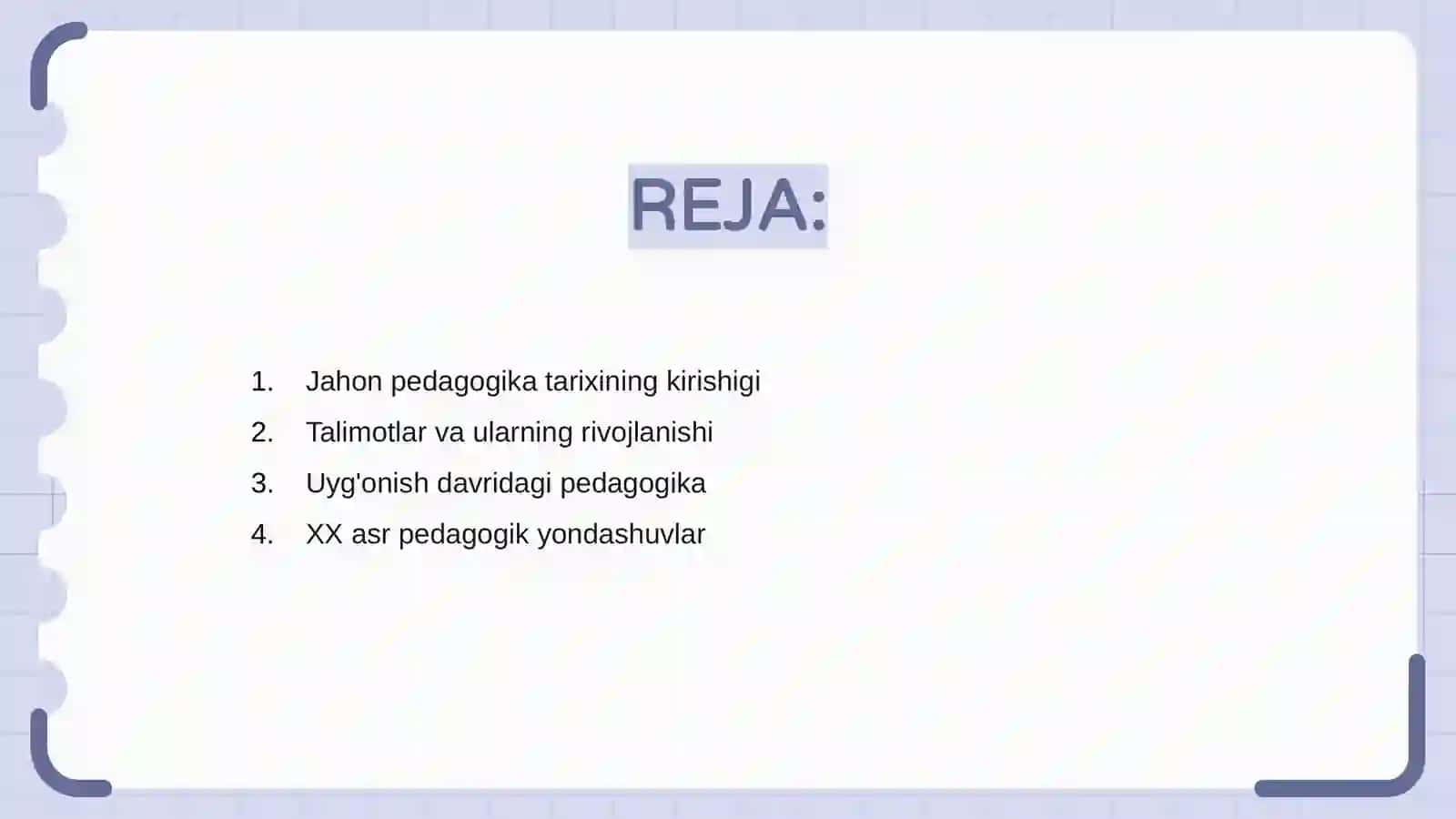 Jahon pedagogika talimotlar tarixi 2