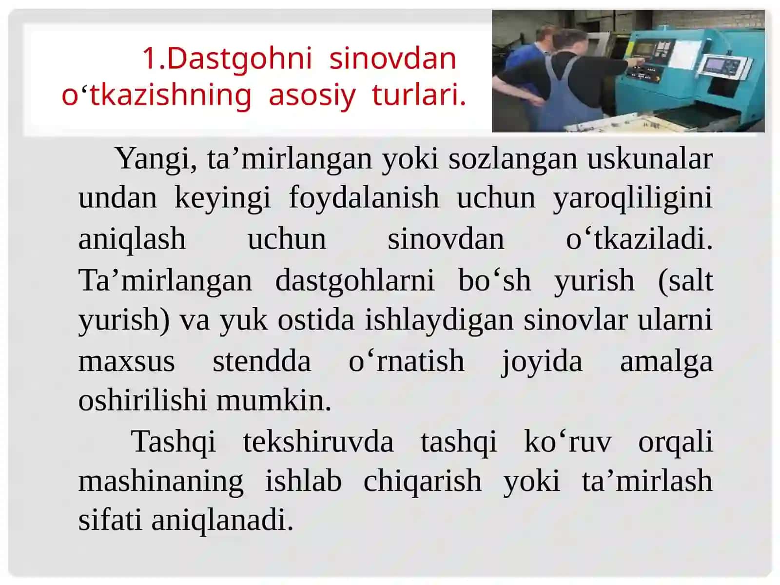 Ishni boshlashdan oldin asbob - uskunalarning ishlashini tekshirish 2