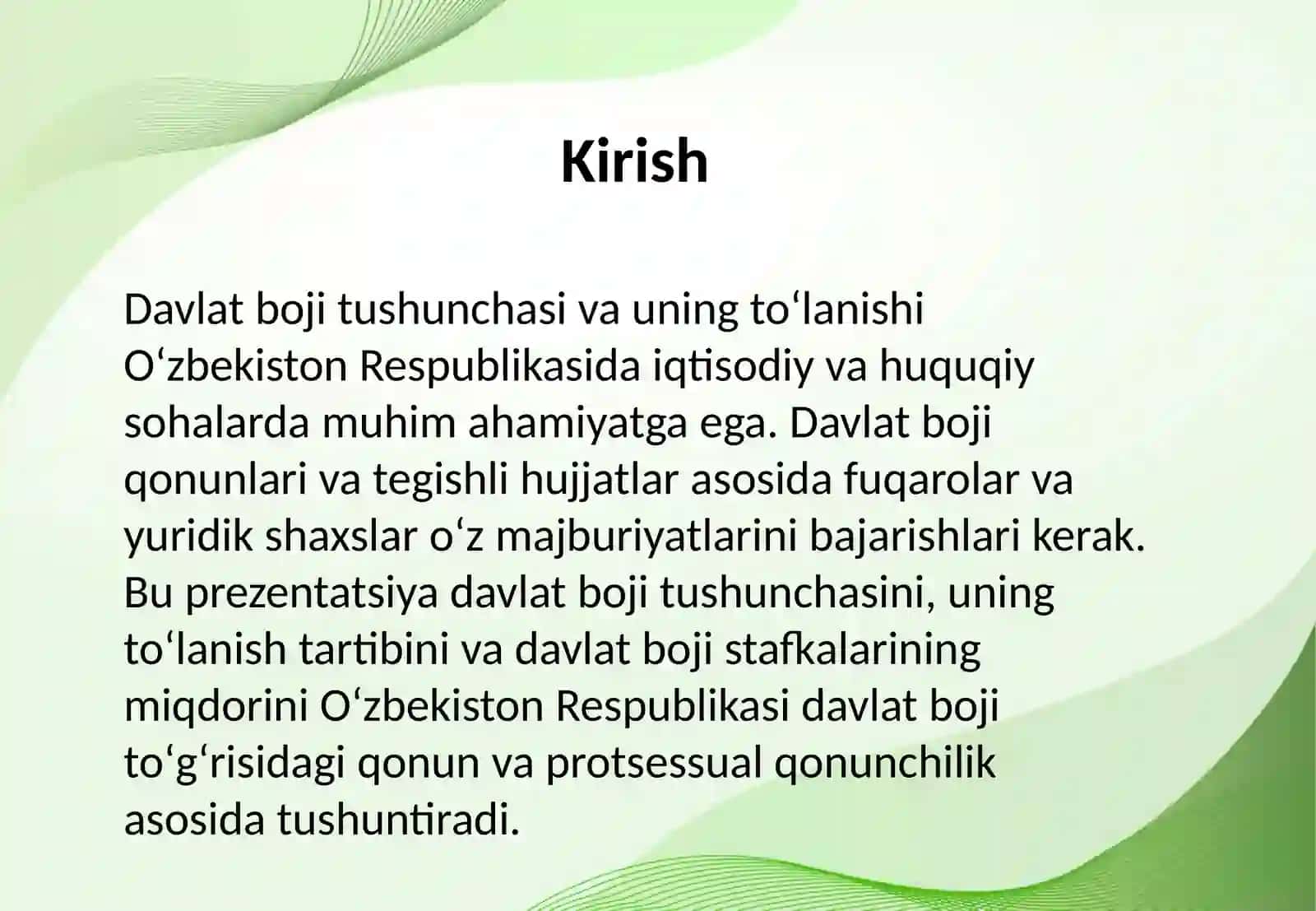 Davlat boji tushunchasi uni toʻlash va davlat boji stafkalarining miqdorini Oʻzbekiston respublikasi davlat boji toʻgʻrisidagi qonun va tegishli hujjatlar hamda protsessual qonunchilik. 2