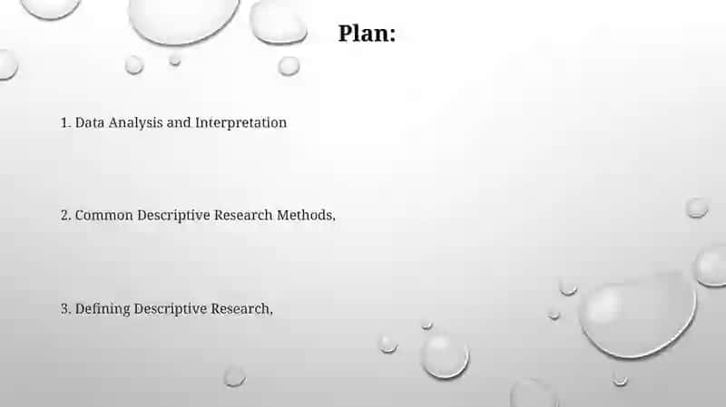 Descriptive research type 2