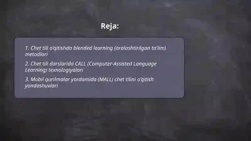 Chet tili oqitishning zamonaviy taʼlim texnologiyalari 2