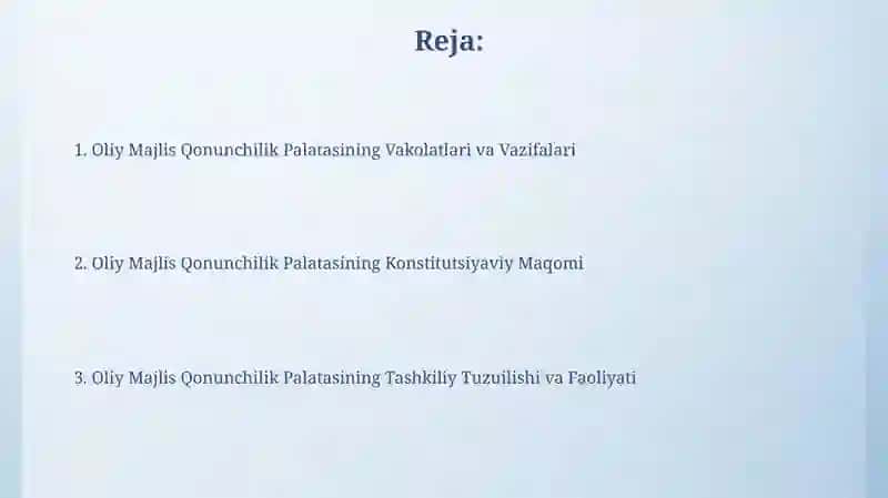 Oliy Majlis Qonunchilik palatasining huquqiy holati 2