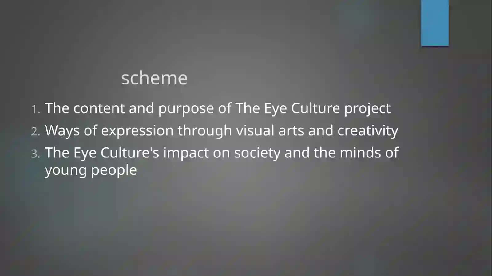 The Eye Culture project 2