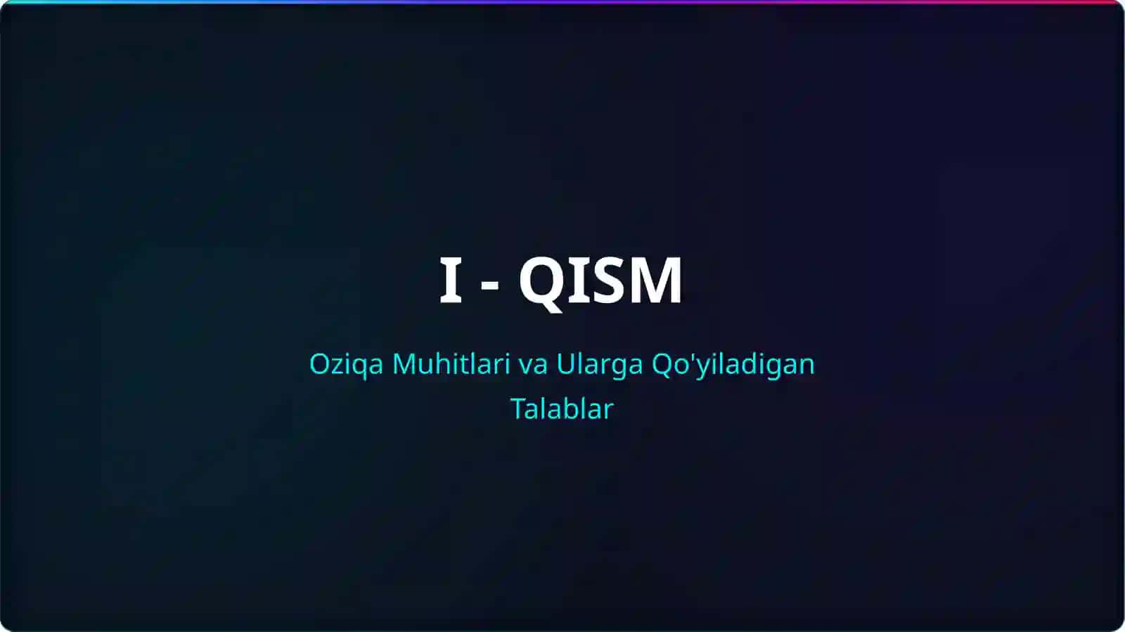 Oziqli muhitlar tasnifi va talablar 2