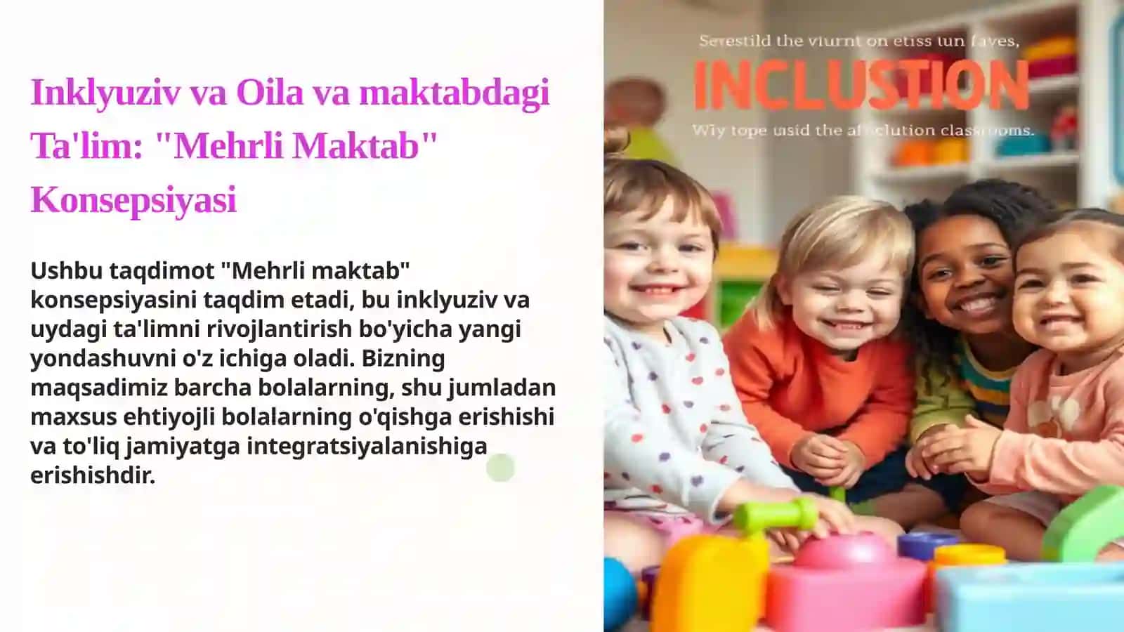 Inklyuziv va Oila va maktabdagi Ta'lim: "Mehrli Maktab" Konsepsiyasi 2