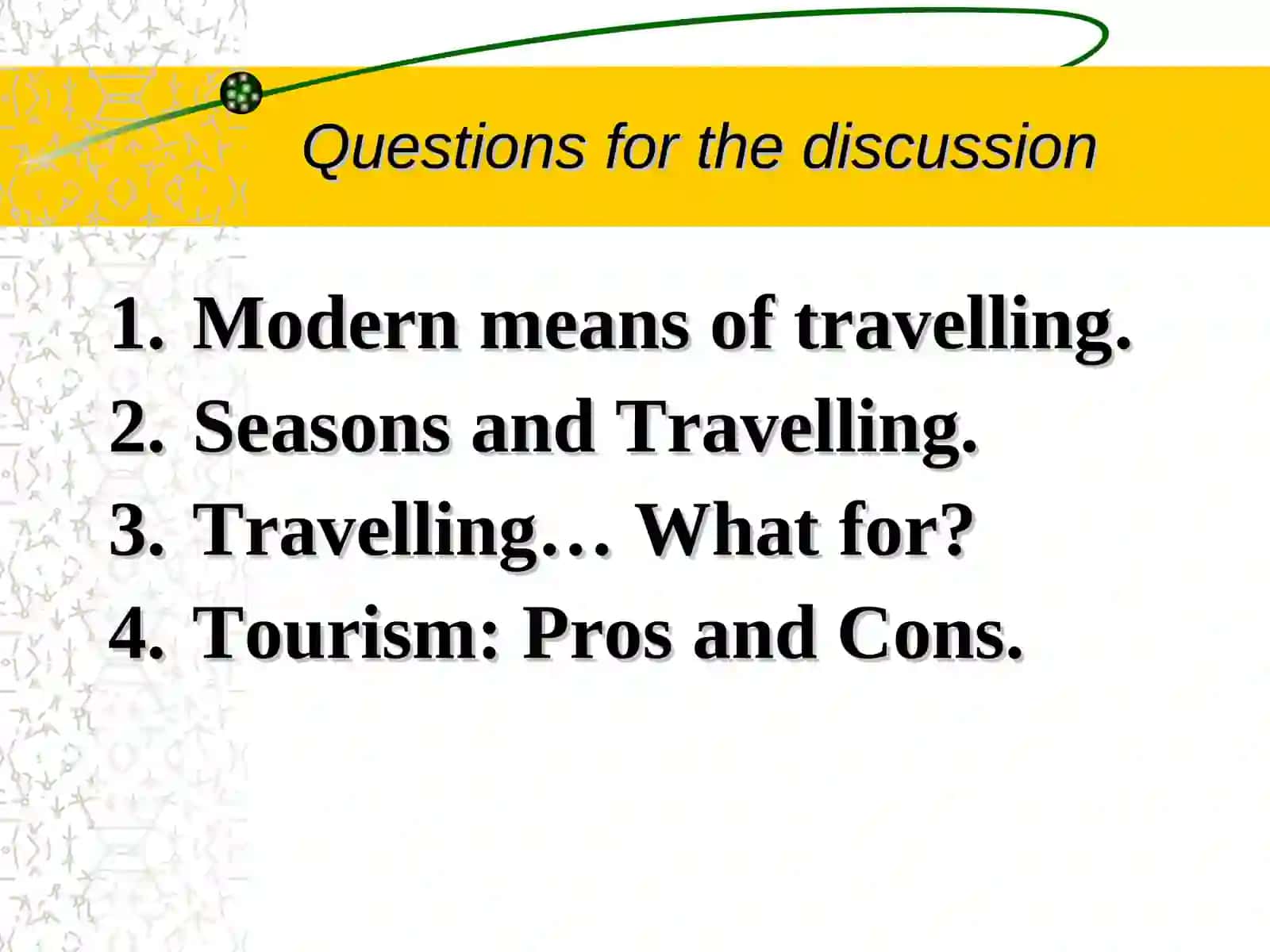 Travelling and Tourism 2