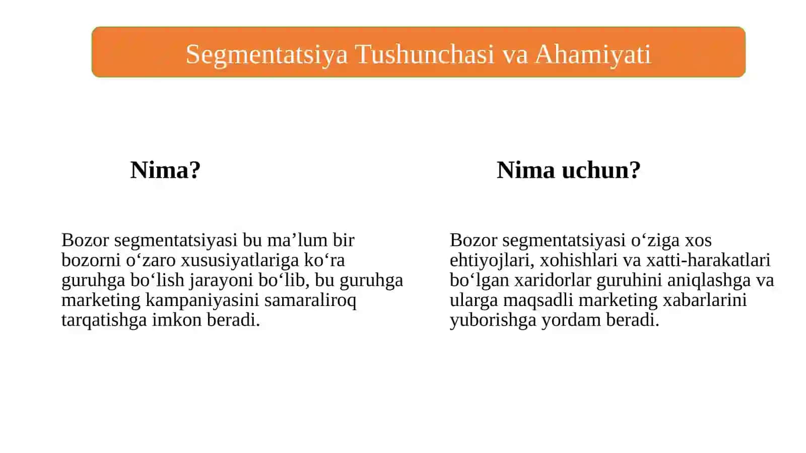 Bozor Segmentatsiyasi: Isteʼmol va Ishlab Chiqarishga Muvaffaq Tovarlar 2