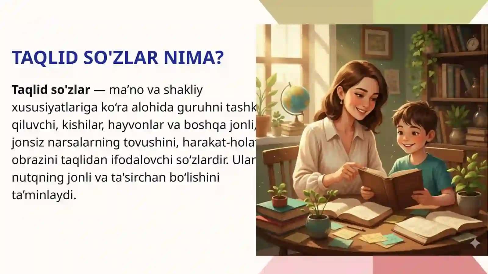Taqlid so'zlar va ularning turlari. Ularning grammatik xususiyatlari 2