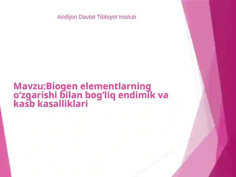 Biogen elementlarning o‘zgarishi bilan bog‘liq endimik va kasb kasalliklari 2