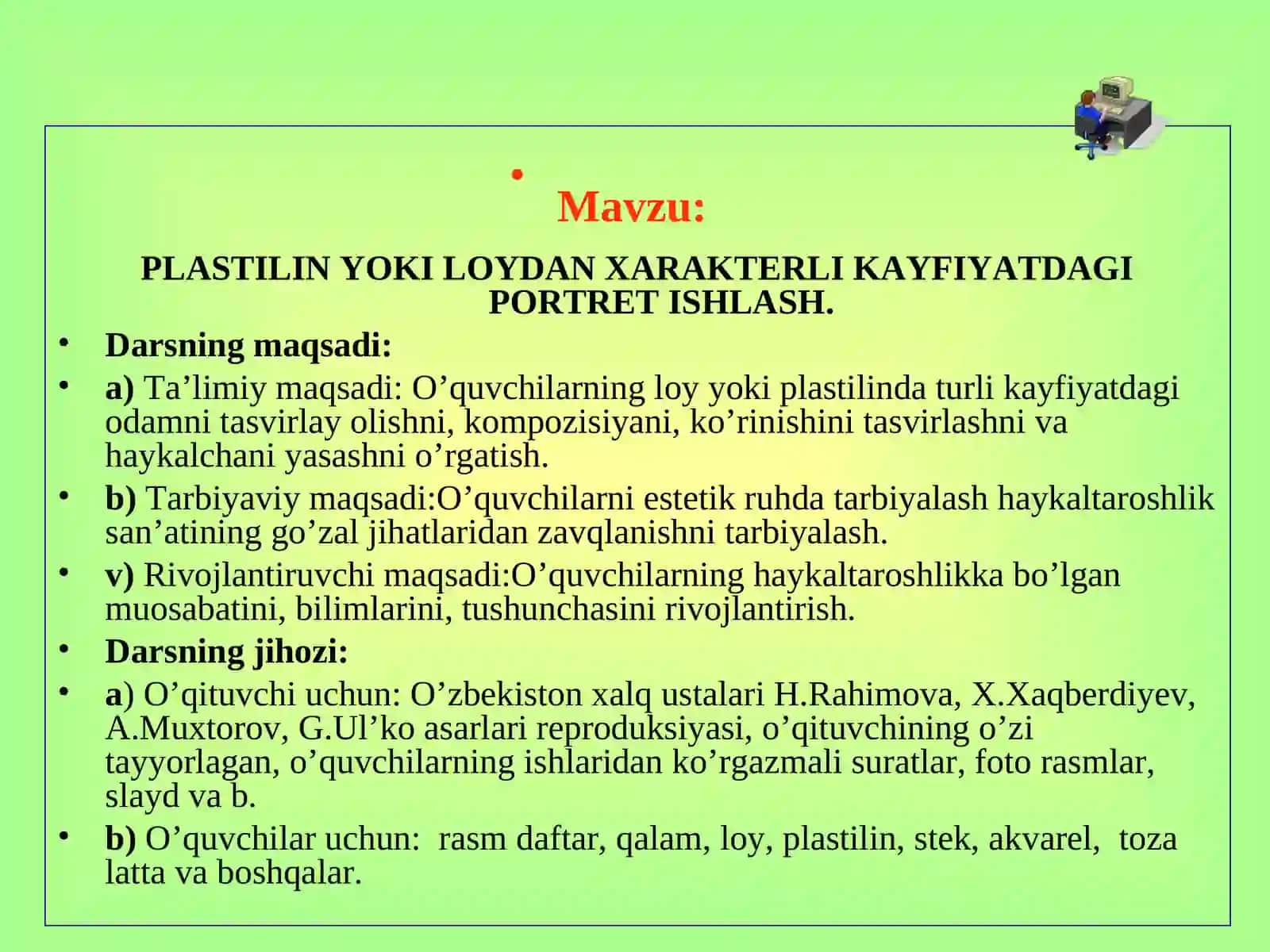 PLASTILIN YOKI LOYDAN XARAKTERLI KAYFIYATDAGI PORTRET ISHLASH.ppt 2