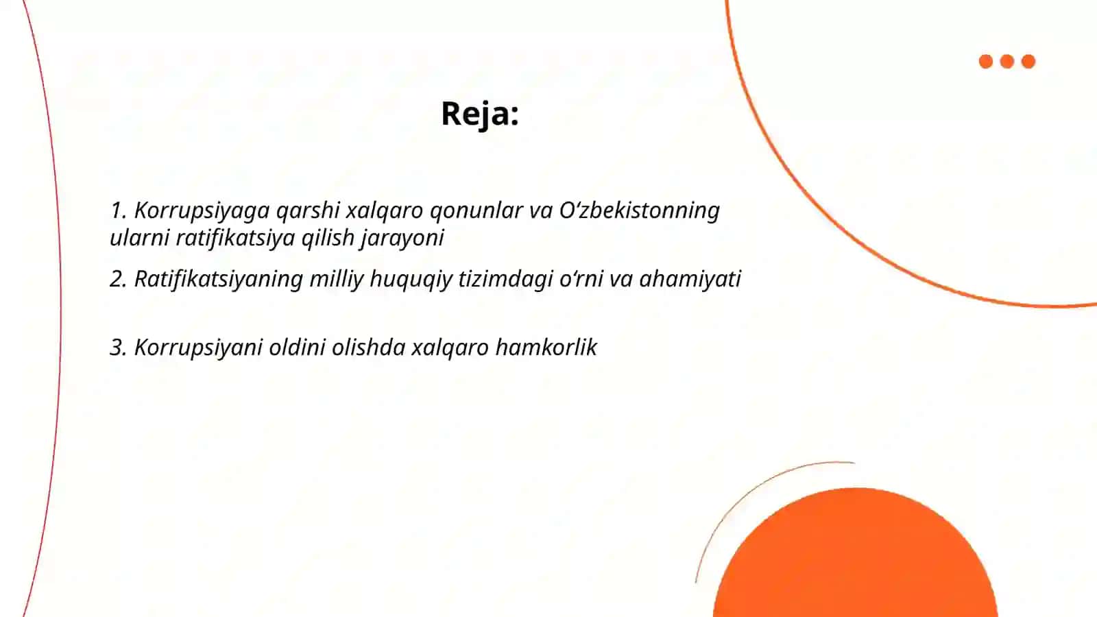 Korrupsiyaga qarshi kurash bo’yicha xalqaro qonunlar va qarorlarning O’zbekistonda ratifikatsiya qilishning ahamiyati, iqtisodiy-siyosiy va ijtimoiy huquqiy mexanizmlari 2