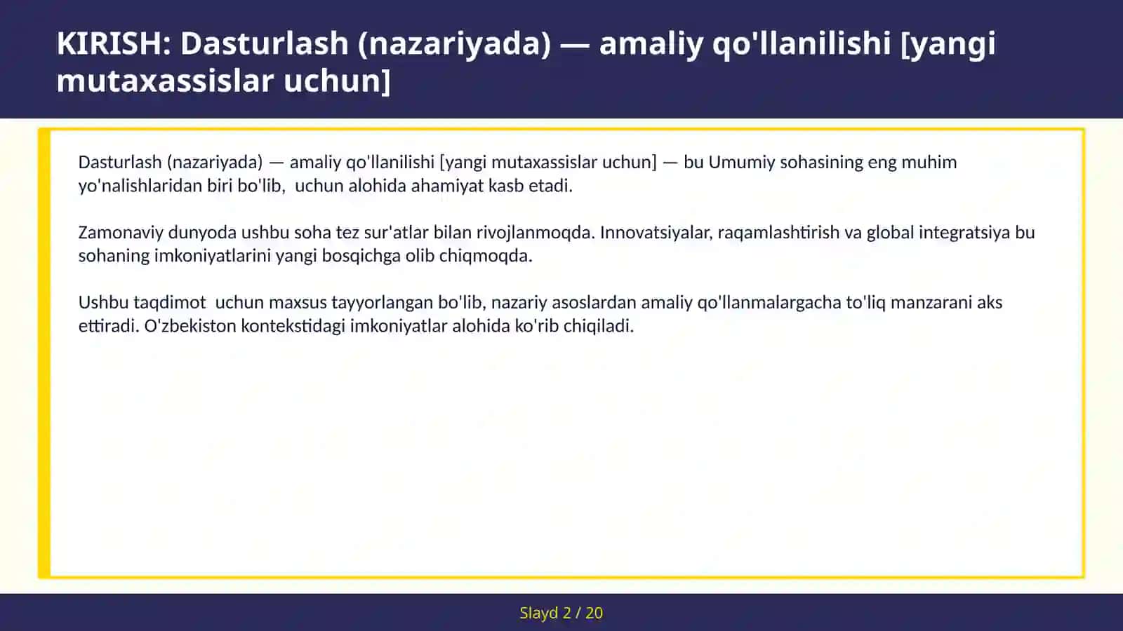 Dasturlash (nazariyada) — amaliy qo'llanilishi [yangi mutaxassislar uchun] 2