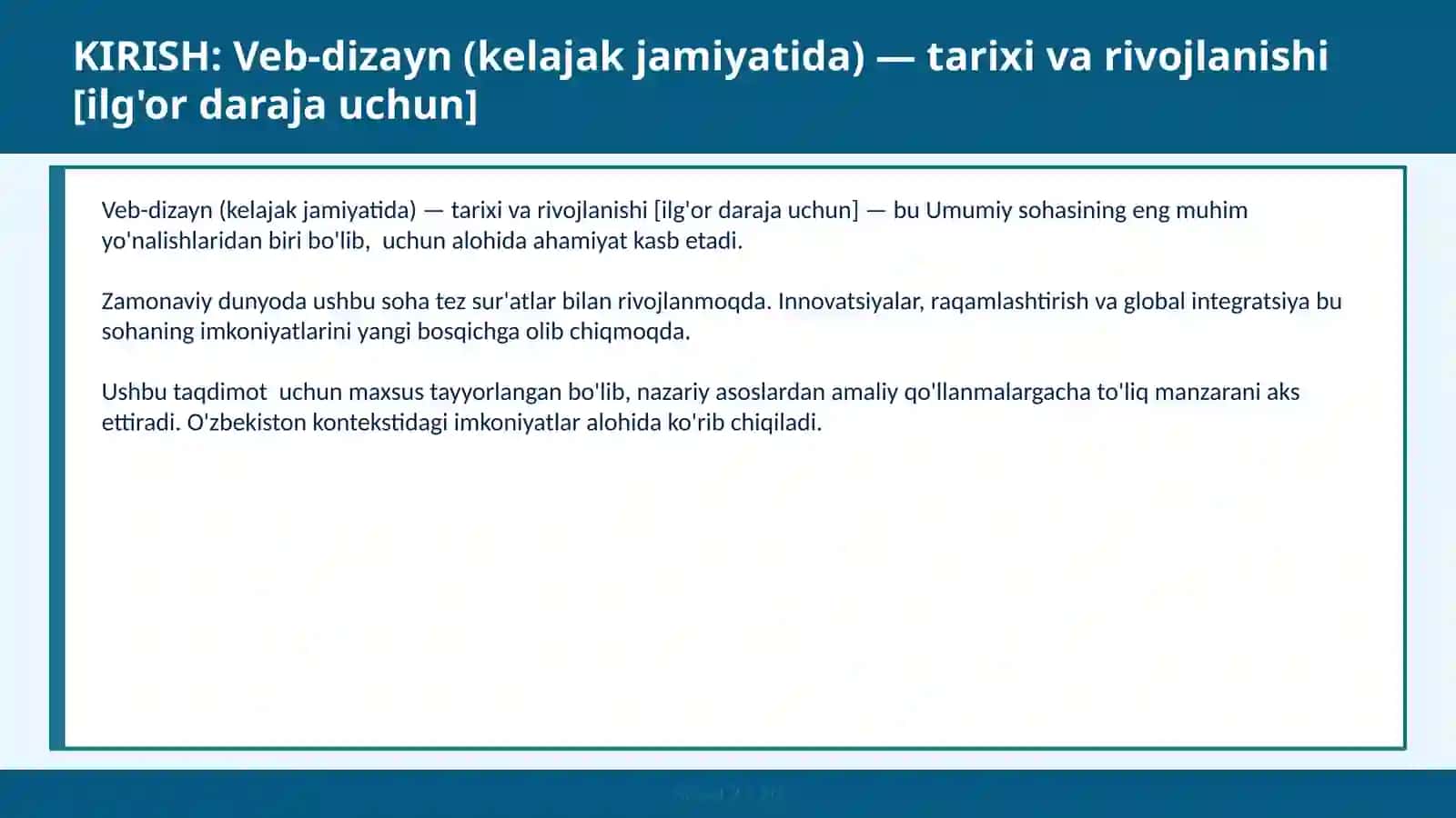 VEB-DIZAYN (KELAJAK JAMIYATIDA) — TARIXI VA RIVOJLANISHI [ILG'OR DARAJA UCHUN] 2