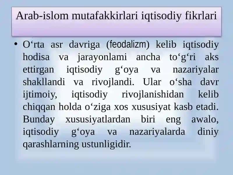 Arab-islom mutafakkirlari iqtisodiy fikrlari 2