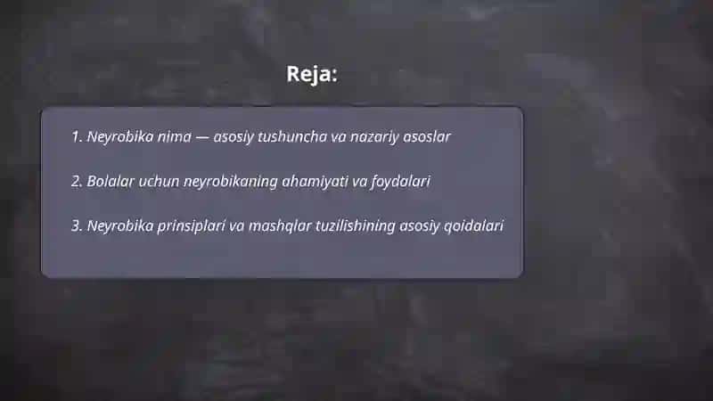 Neyrobika haqida tushuncha, bolalar uchun neyrobika - miya rivojlanishi uchun mashqlar mazmuni 2