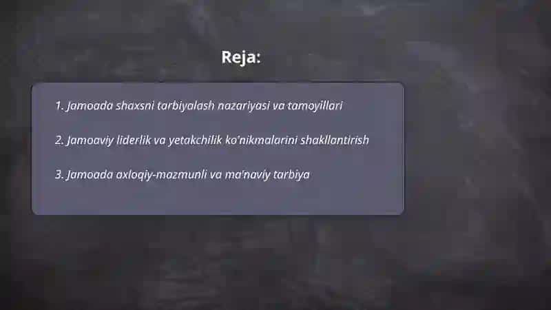Jamoada shaxsni tarbiyalash 2