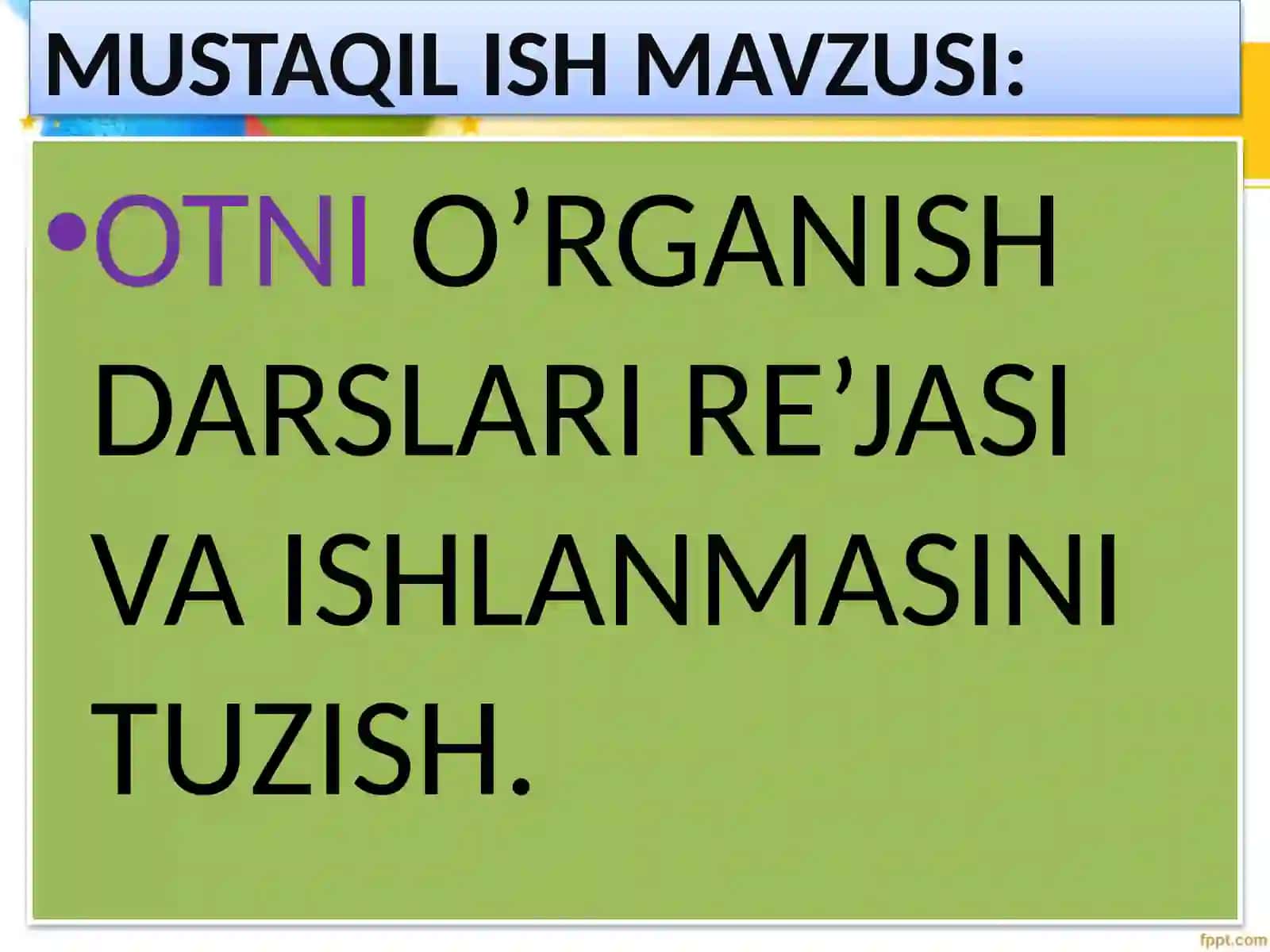 OTNI O'RGANISH DARSLARI RE'JASI VA ISHLANMASINI TUZISH 2