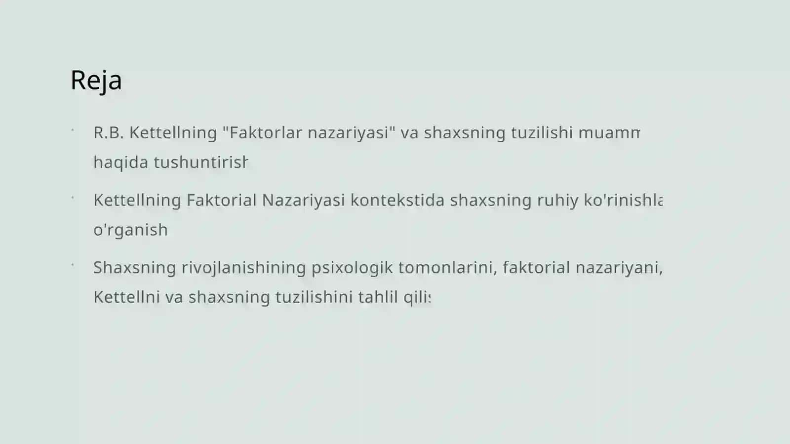 R.B Kettelning Faktorli nazaryasidashaxs tuzilishi muammosi 2