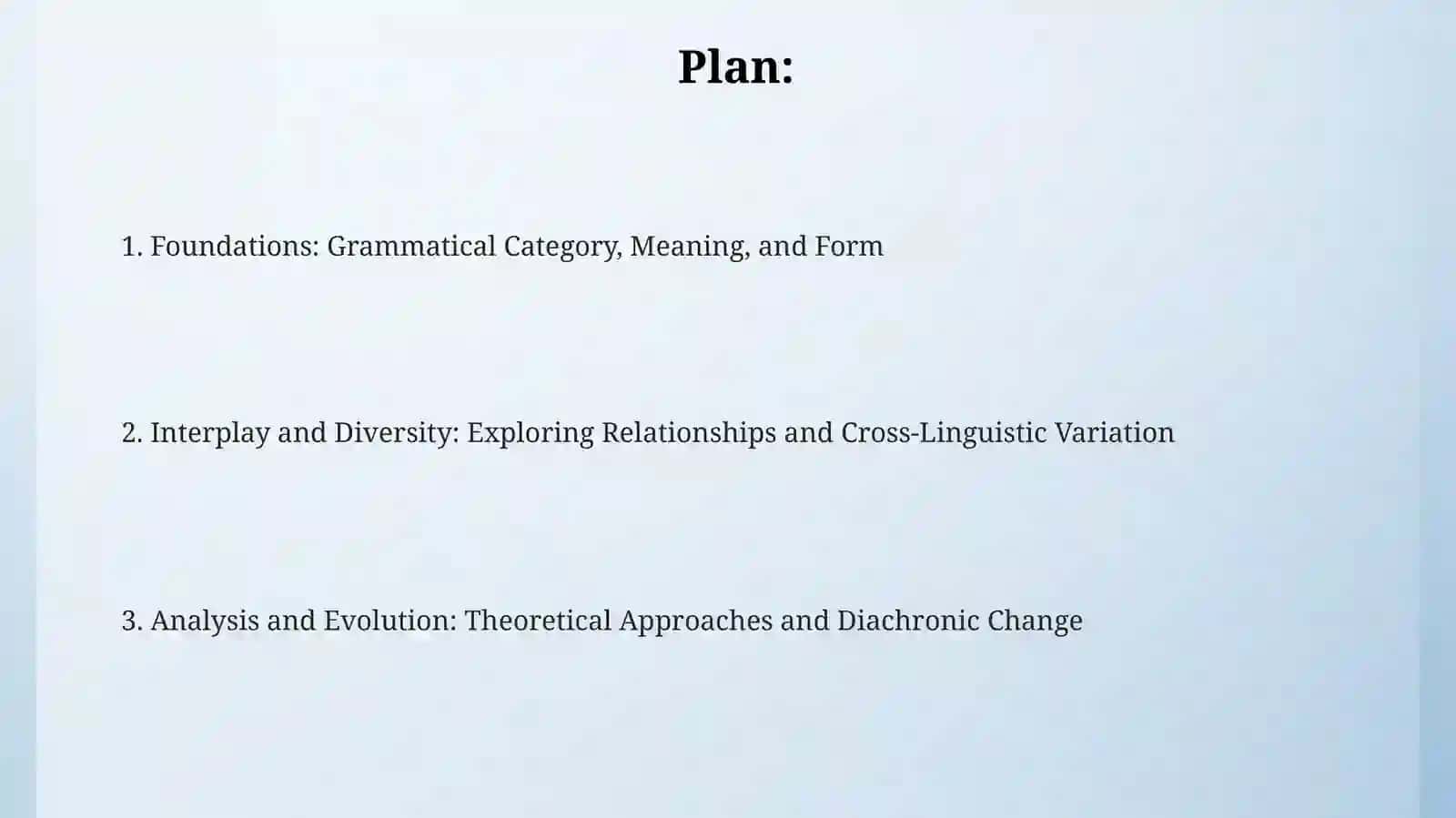 Foundations: Grammatical Category, Meaning, and Form 2