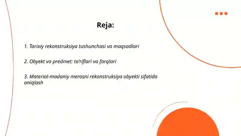 Tarixiy rekonstruksiya asoslari obyekti va predmeti 2