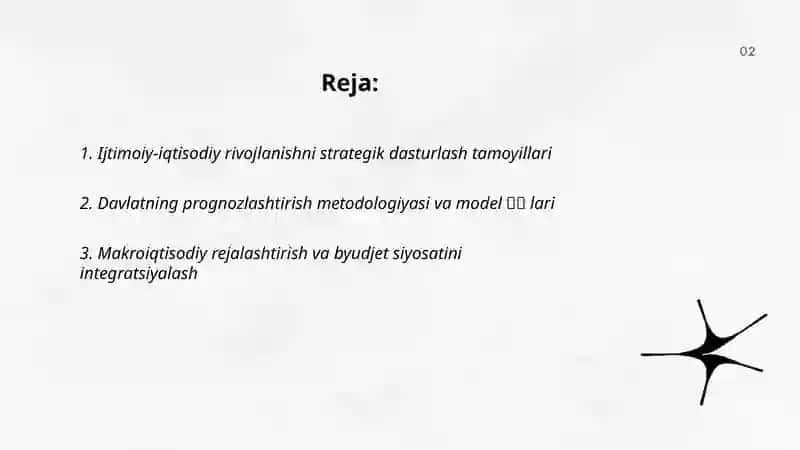 Davlatning ijtimoiy-iqtisodiy rivojlanishni dasturlash, pragnozlashtirish va rejalashtirish siyosati 2