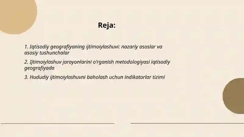 Iqtisodiy geografiyaning ijtimoiylashuvi jarayonlarini oʻrganish va uning kompleks baho berish 2