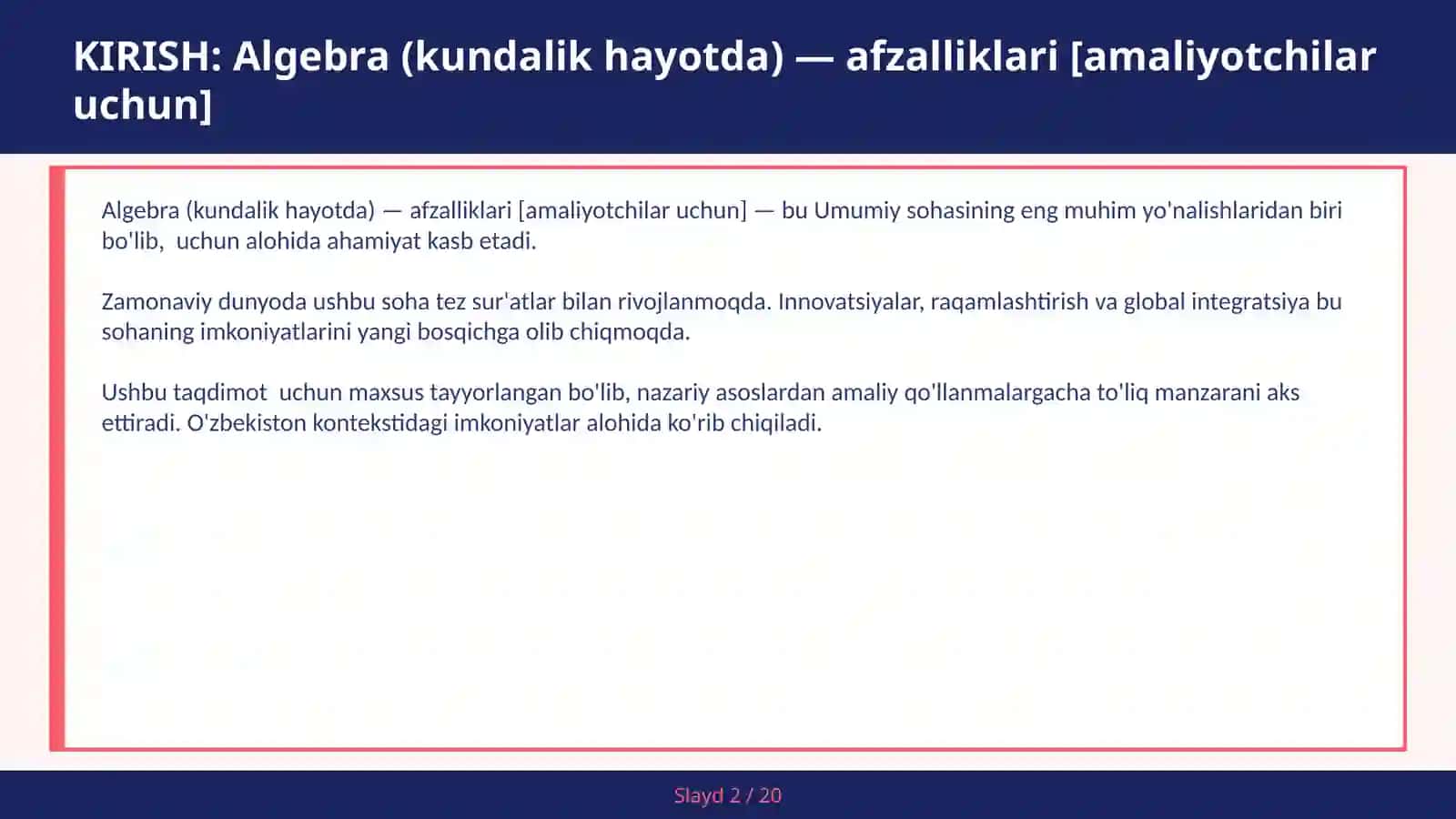 Algebra (kundalik hayotda) — afzalliklari [amaliyotchilar uchun] 2