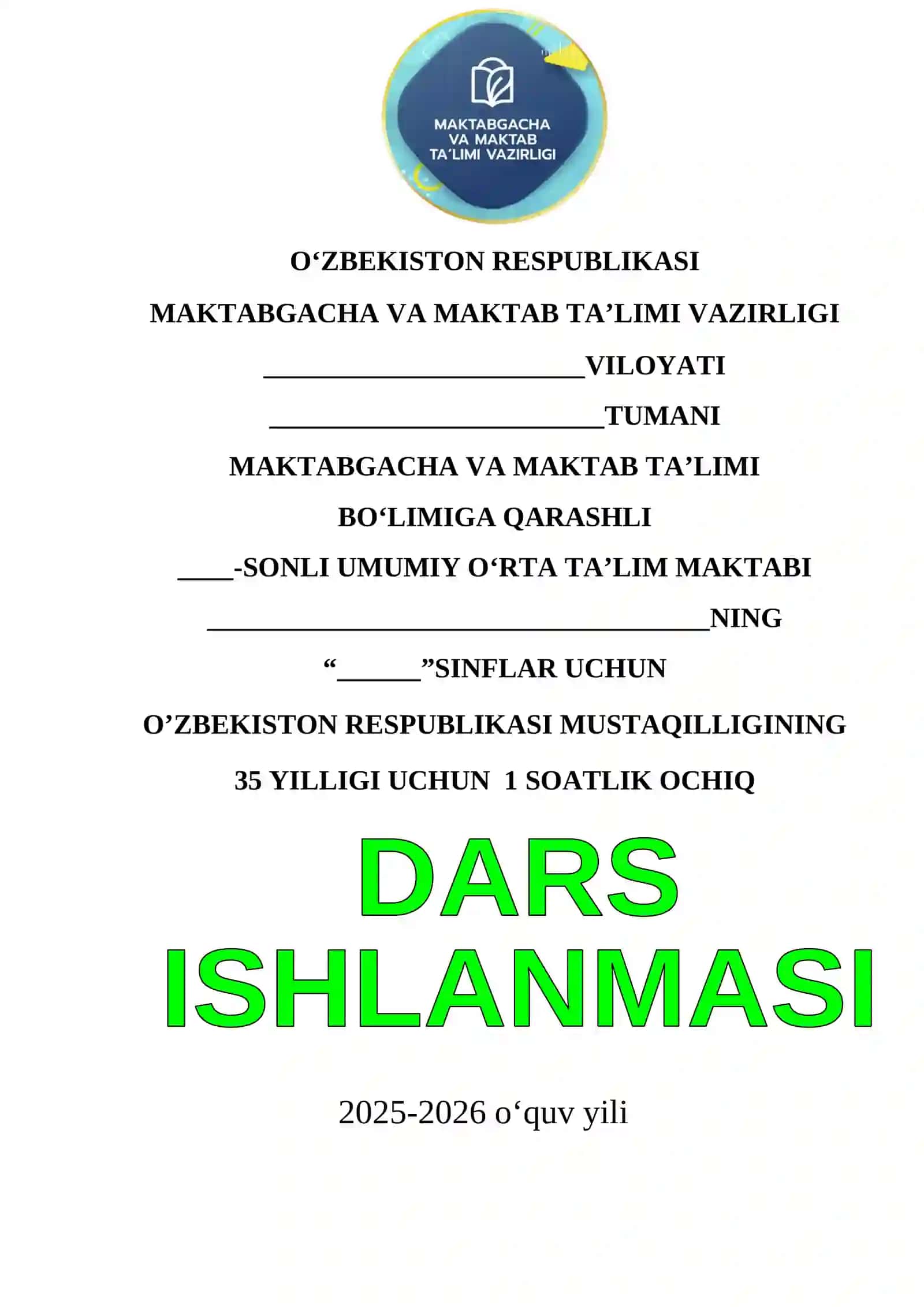 “O‘zbekiston mustaqilligining 35 yilligi: “Mustaqillik — eng ulug‘ ne’mat!” darsi 2