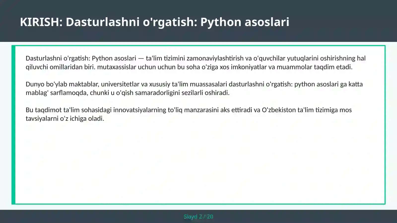 Dasturlashni o'rgatish: PYTHON ASOSLARI 2