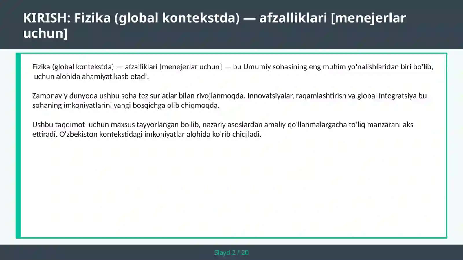 FIZIKA (GLOBAL KONTEKSTDA) — AFZALLIKLARI [MENEJERLAR UCHUN] 2