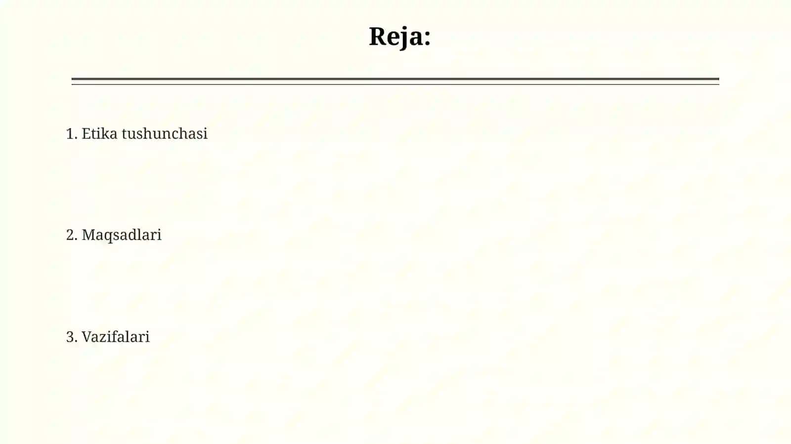 Etika fanining maqsad va vazifalari 2