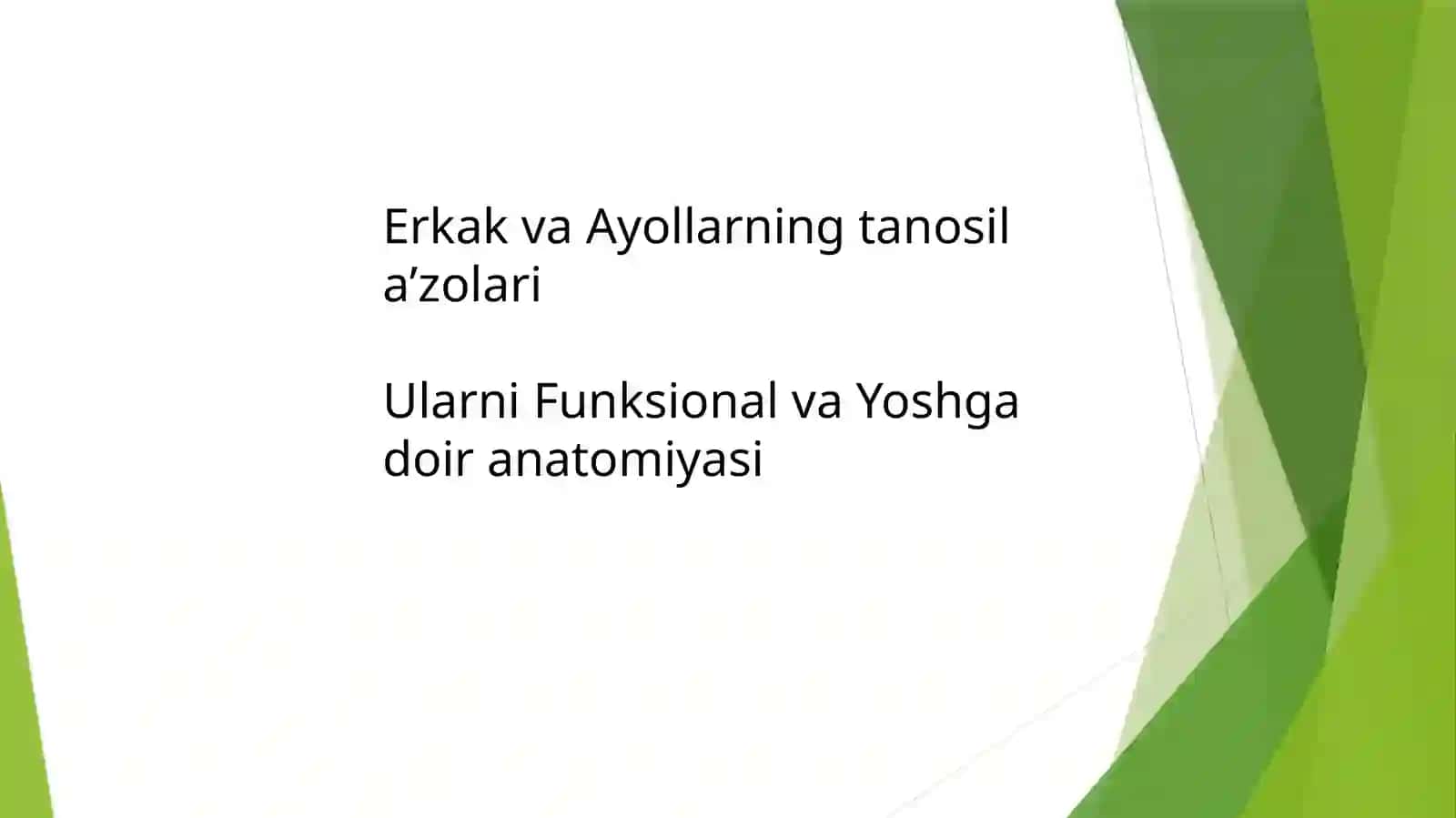 Ayollar va erkaklarning anatomiya- fiziyologiyasi 2