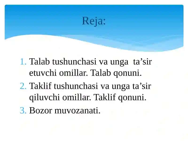 Mikro iqtisodiyotning asosiy kategoriyalari: Talab va taklif 2