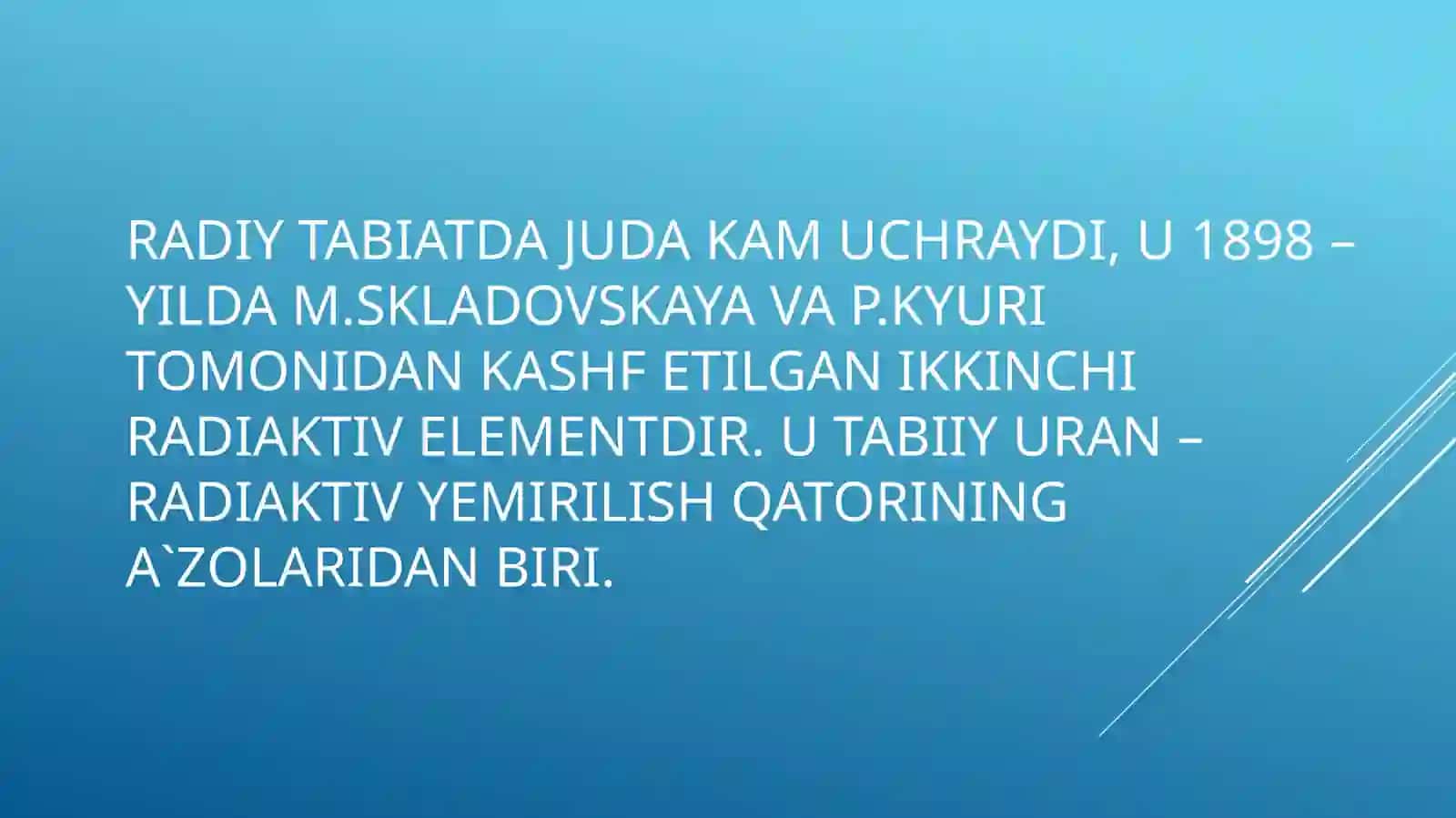 M.KYURINING KIMYOVIY KASHFIYOTI 2