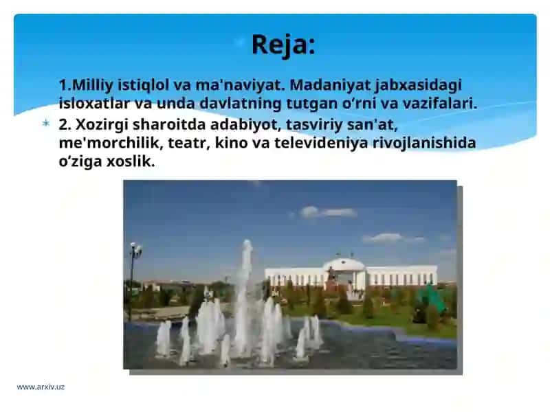 Milliy istiqlol va o’zbekistonda madaniy taraqqiyot 2