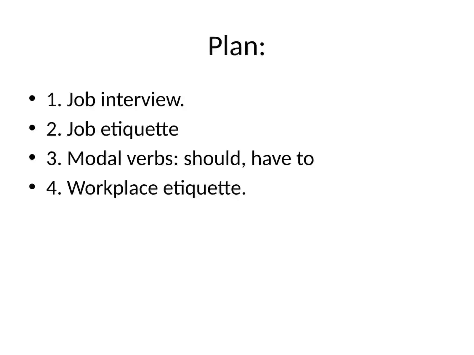 Lesson 1.Job interview. Job etiquette 2