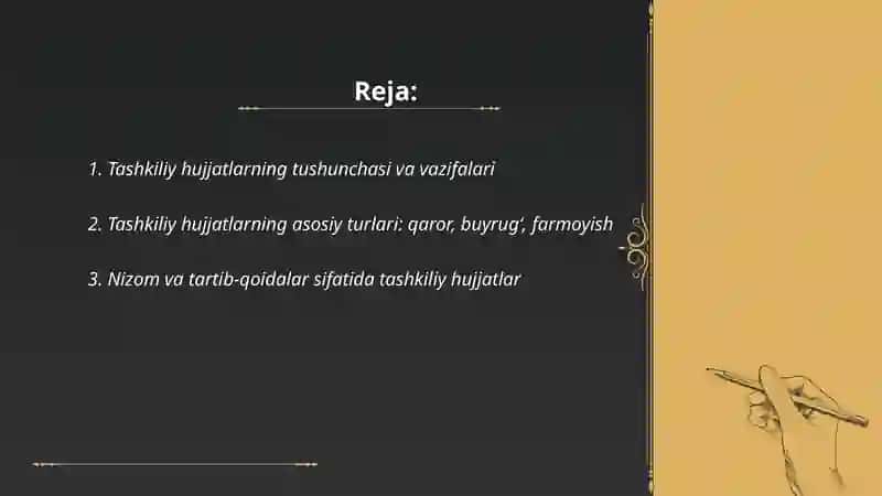 Tashkiliy hujjatlarning tushunchasi va vazifalari 2