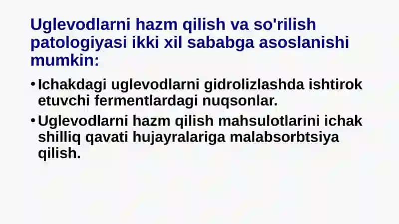 Uglevodlar hazmlanishi va so'rilishinibuzilishi 2