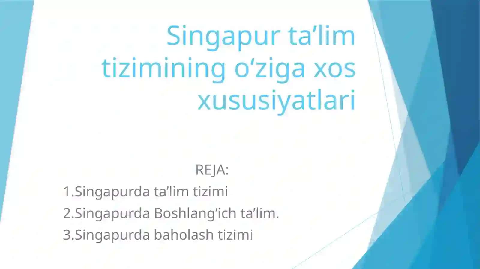Singapurta’limtiziminingo’zigaxosxususiyatlari 2