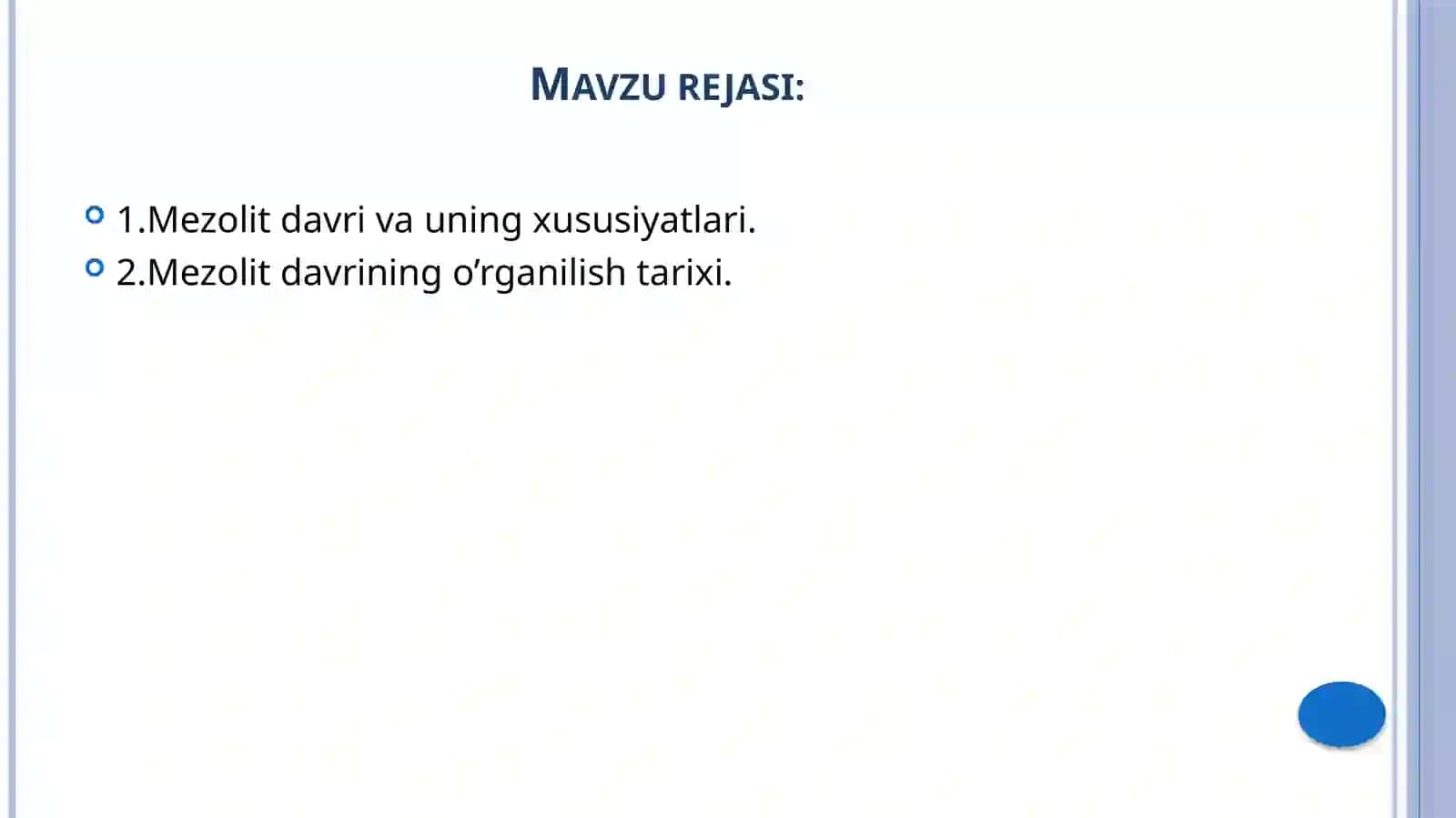 Mezolit davri va uning o’rganilishi 2