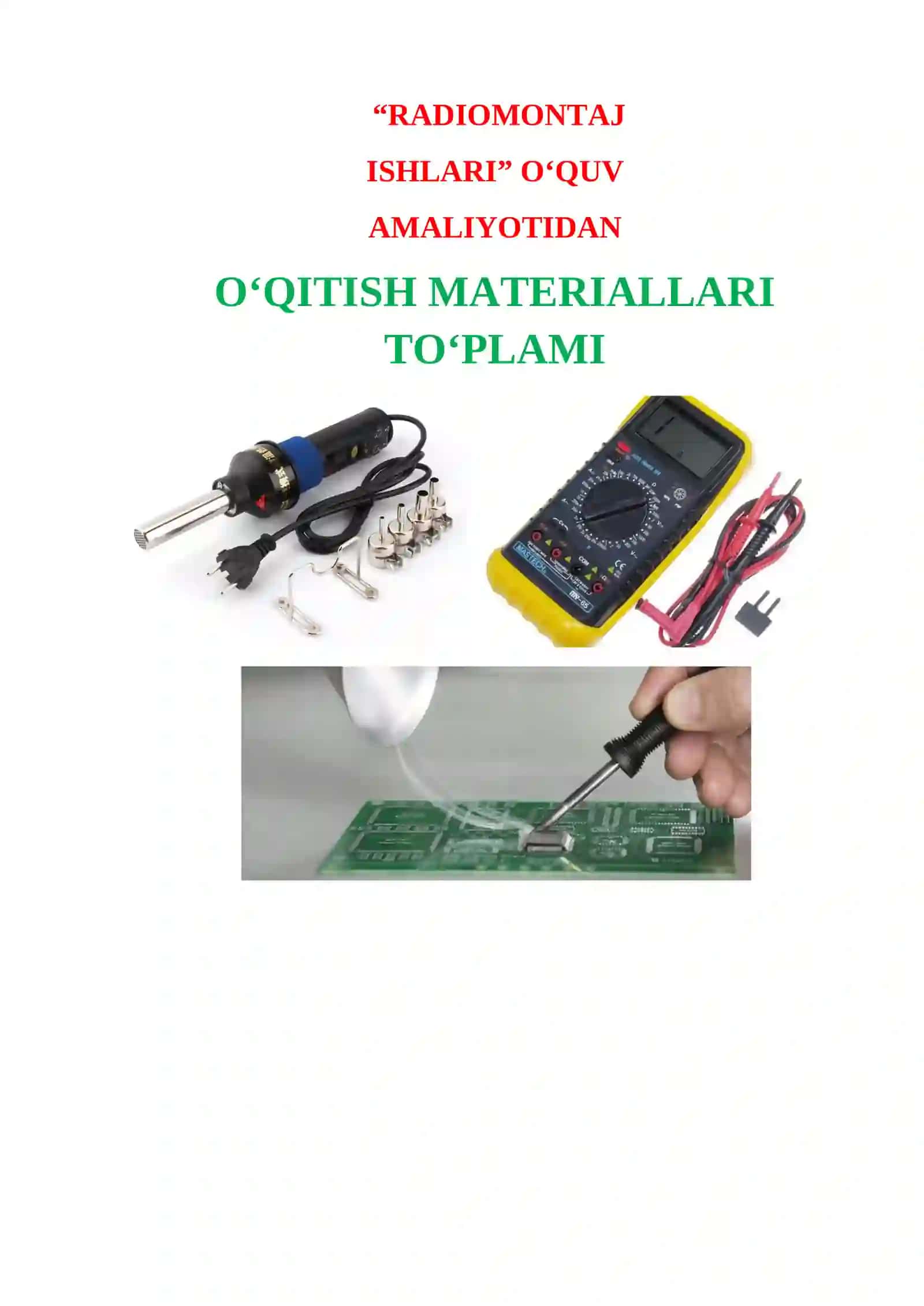 “RADIOMONTAJ ISHLARI” O‘QUV AMALIYOTIDAN O‘QITISH MATERIALLARI TO‘PLAMI 2