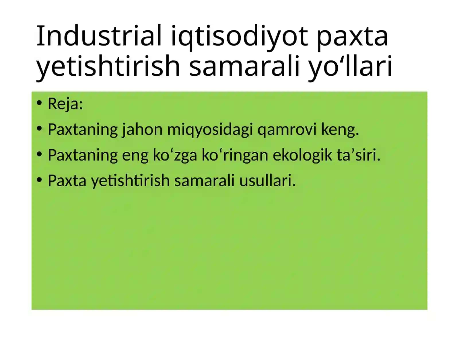 Industrial iqtisodiyot paxta yetishtirish samarali yo‘llari 2