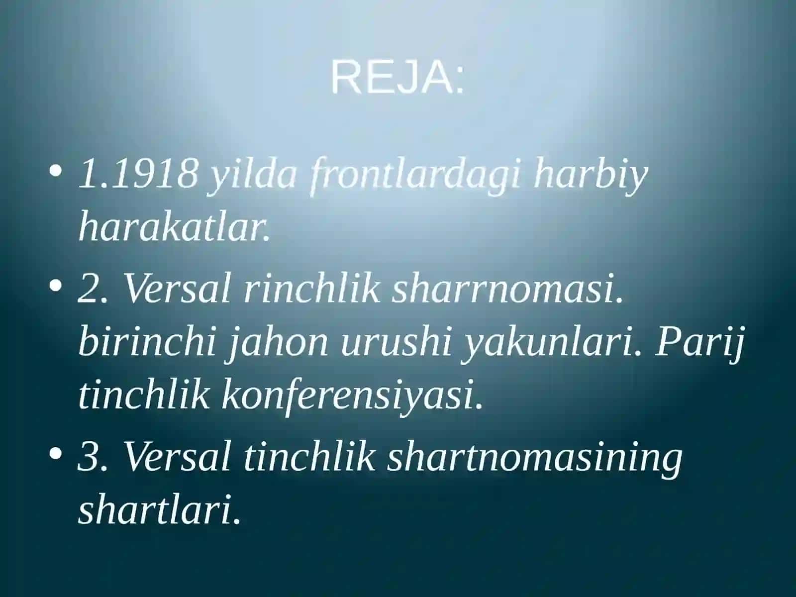 1918 yilda frontlarda gʻarb harbiy harakatlari va Versal shartnomasi 2
