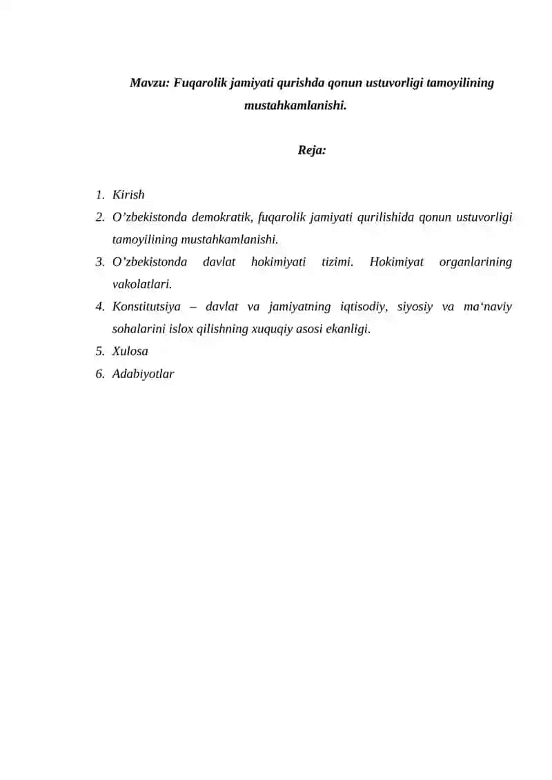 Fuqarolik jamiyati qurishda qonun ustuvorligi tamoyilining mustahkamlanishi. 2