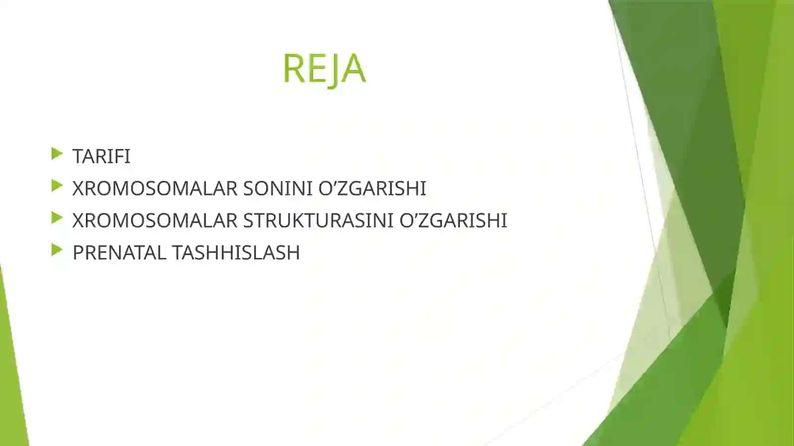 XROMOSOMA KASALLIKLARI REJA TARIFI 2