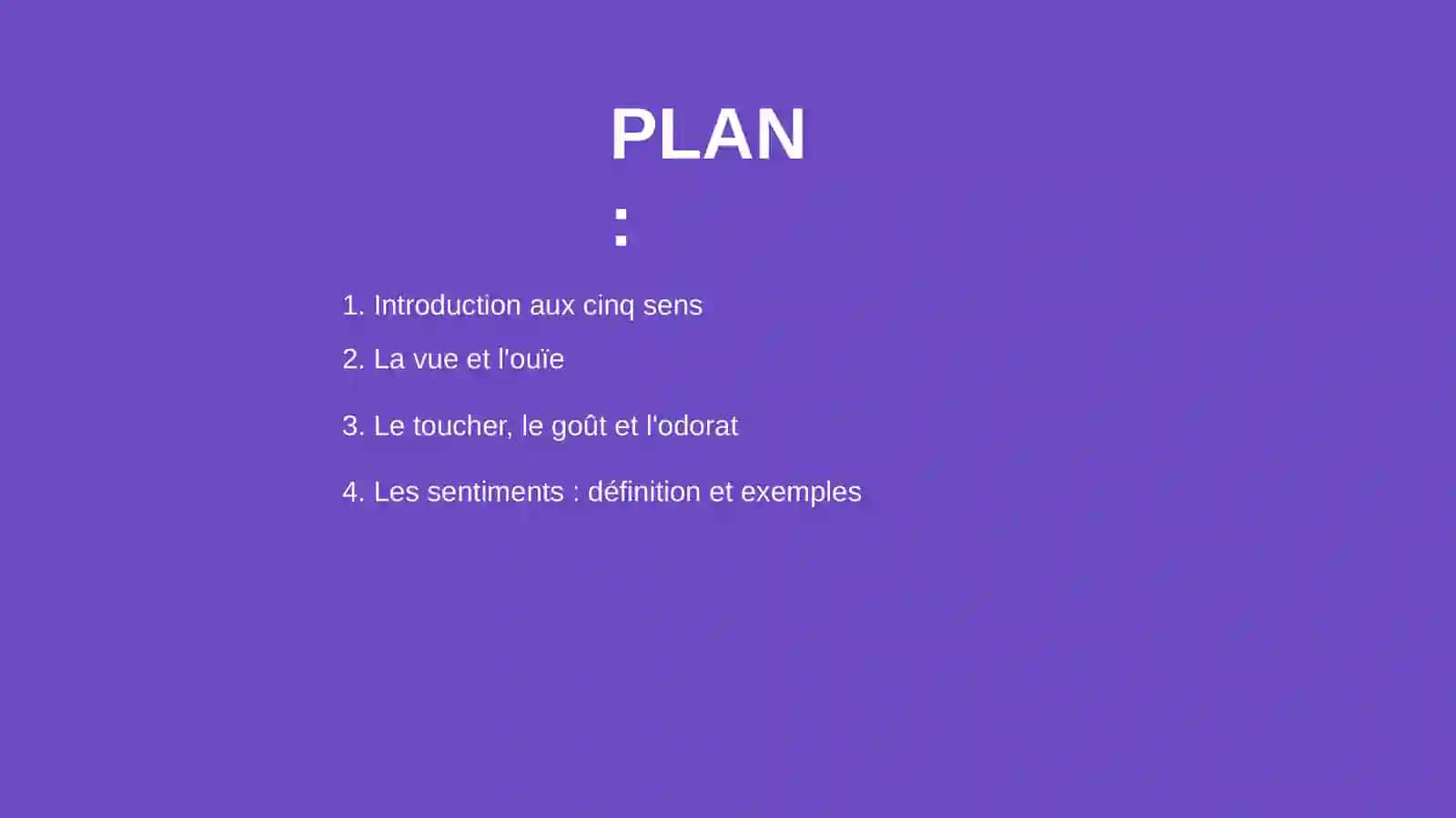 Les sens, les sentiments et les emotions 2