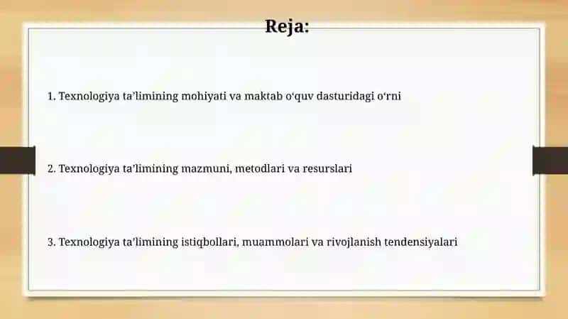 Texnologiya fanining maktab oʻquv rejadagi oʻrni 2