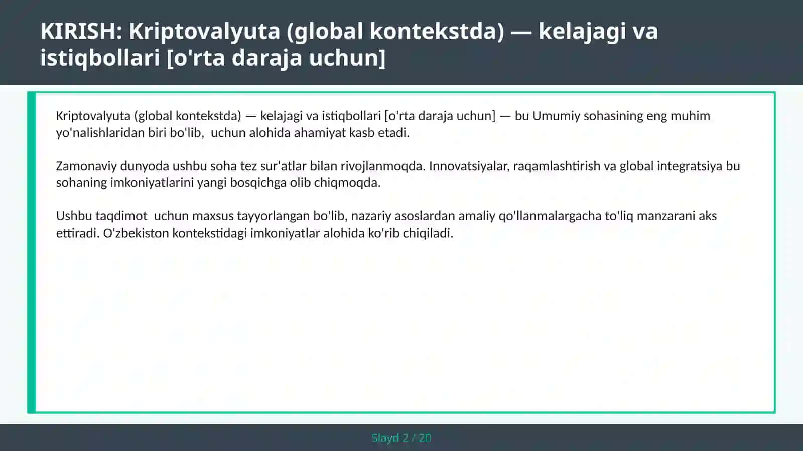Kriptovalyuta (global kontekstda) — kelajagi va istiqbollari [o'rta daraja uchun] 2